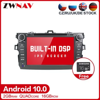 DSP Android 10.0 Automobilių DVD Stereo Multimedijos grotuvo Toyota corolla 2007-2013 m. Radijo, GPS Navi 