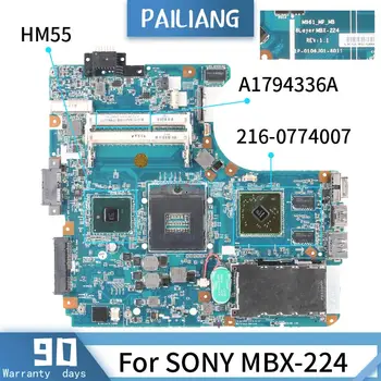 A1794336A SONY MBX-224 1P-0106J01-8011 216-0774007 HM55 Mainboard Nešiojamas plokštė DDR3 išbandyti OK
