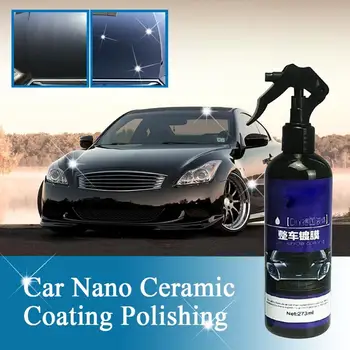 Automobilių Nano Keramikos Danga Poliravimo Purškimo Vaškas Dažytos, Automobilių Priežiūros Nano Hidrofobinės Dangos, Keraminės 120/273ML