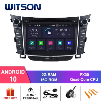 WITSON Android 10.0 IPS HD Ekranas HYUNDAI I30 2012 m. AUTOMOBILIŲ GPS DVD RADIJO 4GB RAM+64GB FLASH 8 Octa Core DVR/WIFI+DAB NEPRIVALOMA