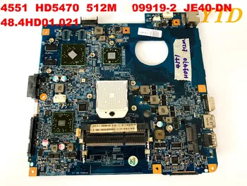 Originalus ACER 4551 nešiojamas plokštė HD5470 512M 09919-2 JE40-DN-48.4HD01.021 išbandyti gera nemokamas pristatymas