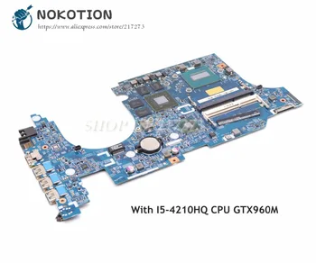 NOKOTION Acer VN7-591G Nešiojamas Plokštė SR1Q0 I5-4210HQ CPU GTX960M grafika NBMUV11001 NB.MUV11.001 448.02W05.0011