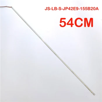 JS-LB-S-JP42E9-155B20A LCD TV LED Back light 54CM 42 colių TV Šviesos skystųjų KRISTALŲ Lempos Straipsnis