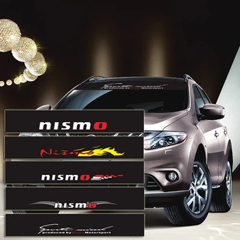 Nismo Motorsport Automobilių skėtį nuo saulės Lipdukas Auto Priekinio stiklo priekinio, galinio Stiklo Decal Nissan Tiida Saulėtas QASHQAI KOVO LIVINA TEANA X-RENGIMĄ,