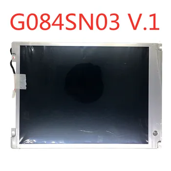 Gali pateikti bandymų vaizdo įrašą , 90 dienų garantija G084SN03 V1 8.4 colių LCD G084SN03 V. 1