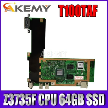 T100TAF Plokštę Už Asus T100TAF Tablet Mainboard T100TAF Plokštė Bandymo OK Z3735F CPU 64GB SSD
